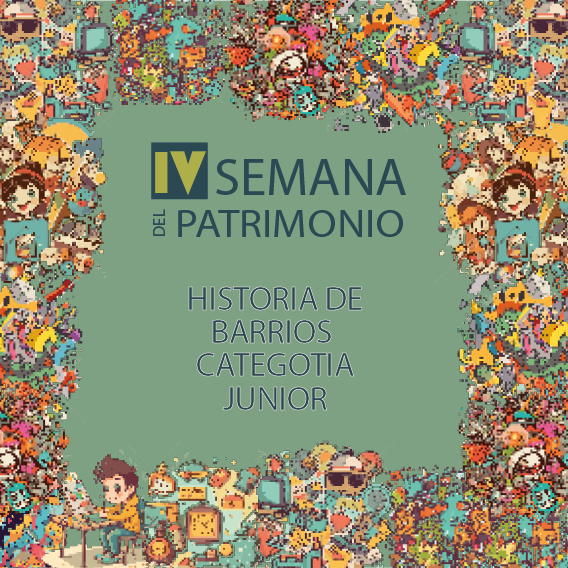 HISTORIAS DE BARRIO "categoria junior"